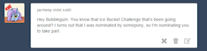 Ice Bucket Challenge by BubblegumKiss