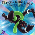 Royal Hyper Cutie - Fight Justice - (For against great evil by KotetsuRexen