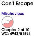Can't Escape, Part II: Mischievous by cge0361