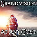 At Any Cost - Epic Hybrid Trailer Soundtrack by Grandvision