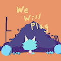 We Will Play 2021/02/21 by B2C