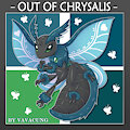 Out Of Chrysalis Cover by vavacung