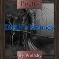 Death's Monody by Wolfshy