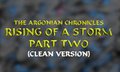 The Argonian Chronicles: Rising of a Storm part 2 (Clean Version) by PJcorgi
